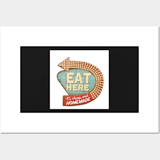 Eat Here Posters and Art